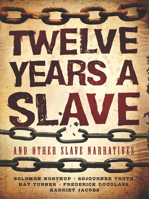 Cover image for Twelve Years a Slave and Other Slave Narratives